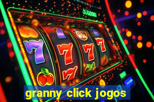 granny click jogos